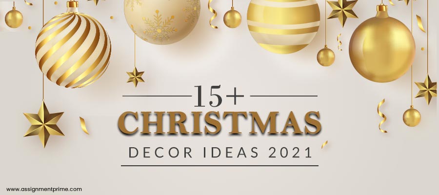 15+ Christmas Decor Ideas 2021